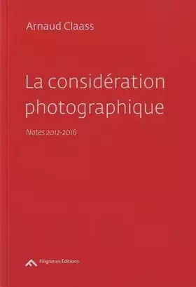 Couverture du produit · La Consideration Photographique