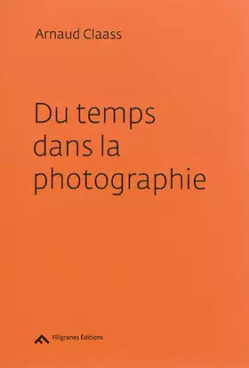 Couverture du produit · Du temps dans la photographie