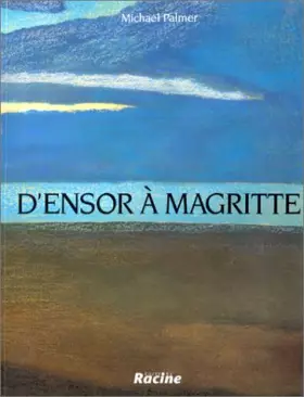 Couverture du produit · D'Ensor à Magritte : Art belge, 1880-1940