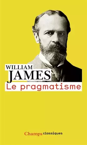 Couverture du produit · Le pragmatisme : Un nouveau nom pour d'anciennes manières de penser