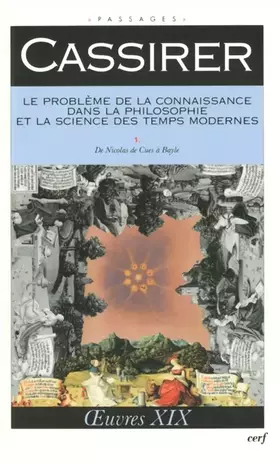 Couverture du produit · Le problème de la connaissance dans la philosophie et la science des temps modernes, I