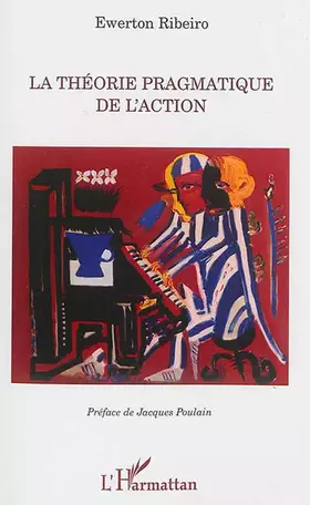 Couverture du produit · Théorie pragmatique de l'action