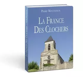 Couverture du produit · La France Des Clochers