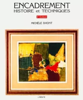 Couverture du produit · Encadrement : Histoire et Techniques