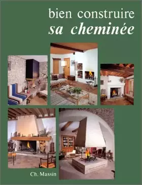 Couverture du produit · Bien construire sa cheminée