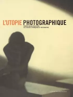 Couverture du produit · L'utopie photographique