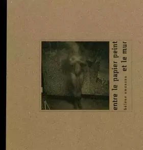 Couverture du produit · Entre le papier peint et le mur