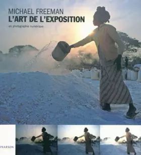 Couverture du produit · L'Art de l'exposition: en photographie numérique