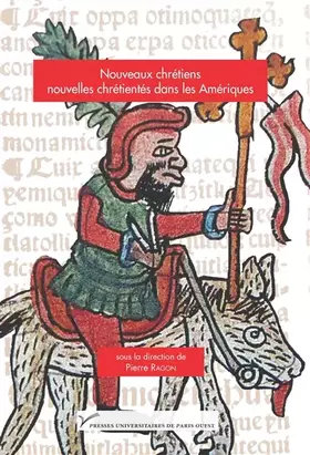 Couverture du produit · Nouveaux chrétiens, nouvelles chrétientés dans les Amériques