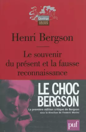 Couverture du produit · Le souvenir du présent et la fausse reconnaissance