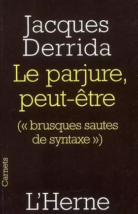 Couverture du produit · Le parjure, peut-être ("Brusques sautes de syntaxe")