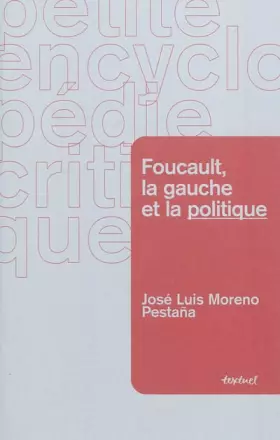 Couverture du produit · Michel foucault, la gauche et la politique