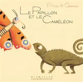 Couverture du produit · Le papillon et le caméléon