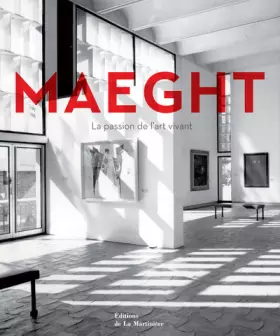 Couverture du produit · Maeght: L'aventure de l'art vivant