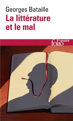 Couverture du produit · La Littérature et le mal: Emily Brontë - Baudelaire - Michelet - Blake - Sade - Proust - Kafka - Genet