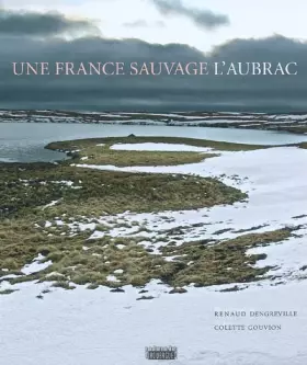 Couverture du produit · Une France sauvage, l'Aubrac