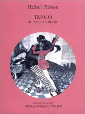 Couverture du produit · Tango : Du noir au blanc (1 livre + 1 CD audio)
