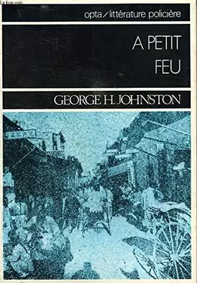 Couverture du produit · À petit feu (Collection Littérature policière)