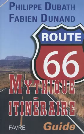 Couverture du produit · Route 66: itinéraire mythique