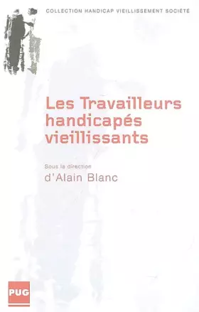 Couverture du produit · Les travailleurs handicapés vieillissants