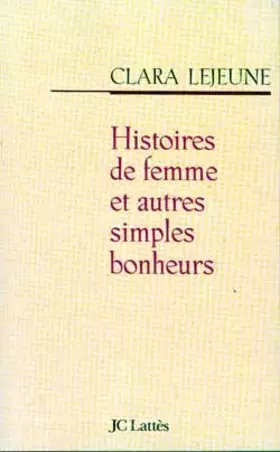 Couverture du produit · Histoires de femmes et autres simples bonheurs