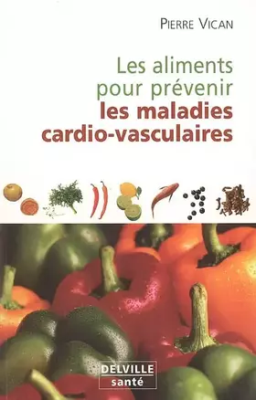 Couverture du produit · Aliments pour prévenir les maladies cardio-vasculaires