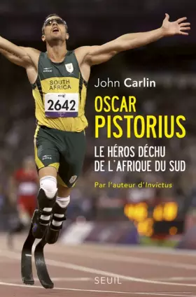 Couverture du produit · Oscar Pistorius : Le héros déchu de l'Afrique du Sud