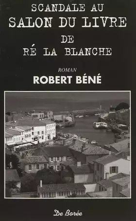 Couverture du produit · Scandale au salon du livre de Re la blanche