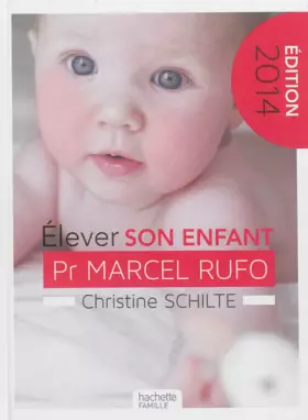 Couverture du produit · Élever son enfant: Édition 2014