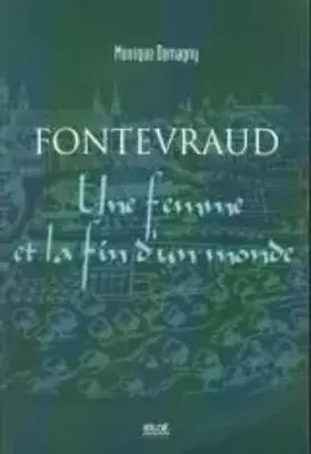 Couverture du produit · Fontevraud : Une femme et la fin d'un monde