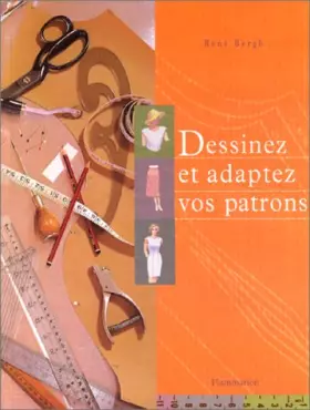 Couverture du produit · Dessinez et adaptez vos patrons