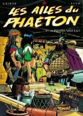 Couverture du produit · Les Ailes du Phaéton, tome 5 : Le pays des mille lacs