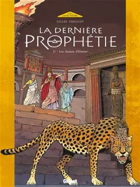 Couverture du produit · La dernière prophétie, tome 2 : Les dames d'Emèse