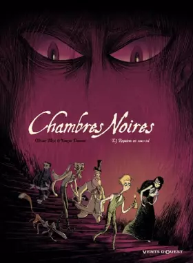Couverture du produit · Chambres Noires - Tome 03: Requiem en sous-sol