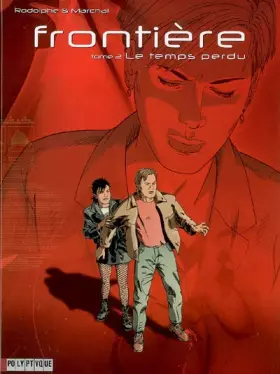 Couverture du produit · Frontière, Tome 2 : Le Temps perdu