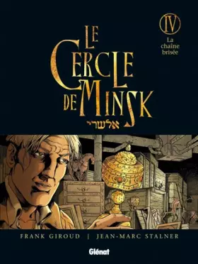 Couverture du produit · Le Cercle de Minsk - Tome 04: La chaîne brisée