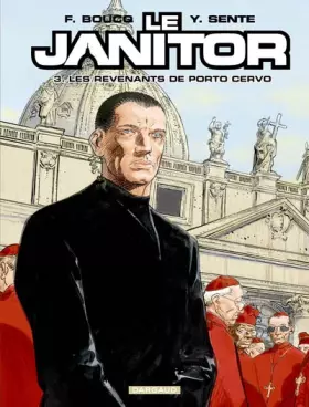 Couverture du produit · Le Janitor - tome 3 - Les Revenants de Porto Cervo