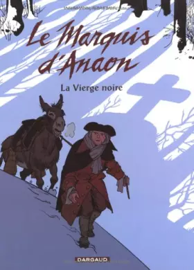 Couverture du produit · Marquis d'Anaon, tome 2 : La Vierge noire