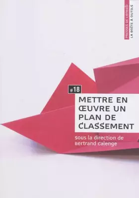 Couverture du produit · Mettre en oeuvre un plan de classement