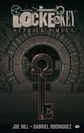 Couverture du produit · Locke & Key, Tome 6: Alpha & Omega
