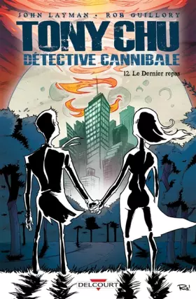 Couverture du produit · Tony Chu, détective cannibale T12: Le Dernier repas