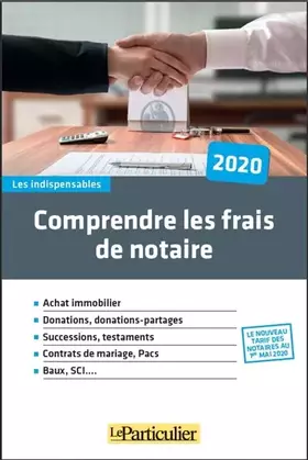 Couverture du produit · Comprendre les frais de notaires: Achat immobiliter. Donations, donations-partages. Successions, testaments. Contrats de mariag