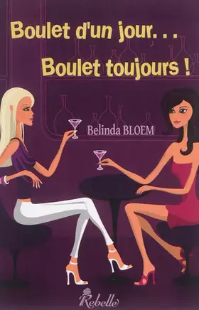 Couverture du produit · Boulet d un Jour Boulet Toujours