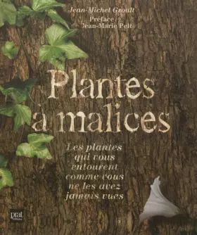 Couverture du produit · Plantes à malices: Les plantes qui vous entourent comme vous ne les avez jamais vues