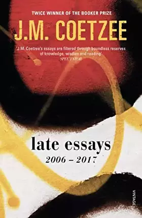 Couverture du produit · Late Essays: 2006 - 2017