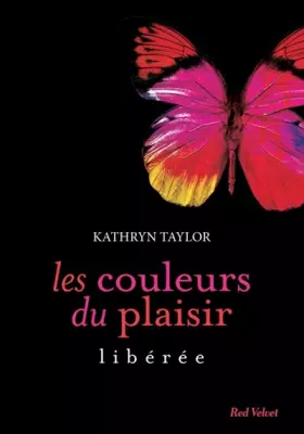 Couverture du produit · LES COULEURS DU PLAISIR.LIBEREE