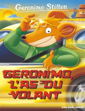 Couverture du produit · Geronimo Stilton T69 Geronimo, l'as du volant (Ed.2017)