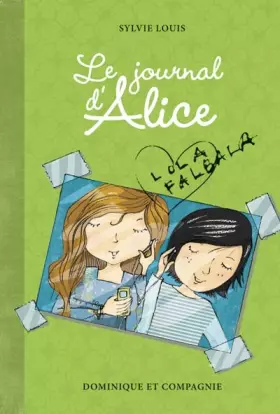 Couverture du produit · Le journal d'Alice - tome 2 Lola Falbala