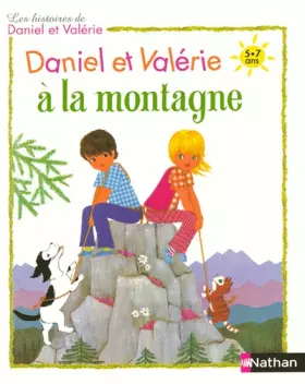 Couverture du produit · DANIEL ET VALERIE A LA MONTAGN