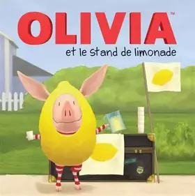 Couverture du produit · Olivia et le stand de limonade
